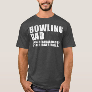 T-shirt Les Mens Bowling Papa Comme Un Papa Régulier Mais