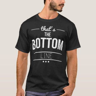 T-shirt Les Mens Drôle La Ligne Inférieure