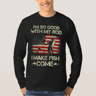 T-shirt Les Mens Je Suis Si Bon Avec Mon Baguette Je Fais 