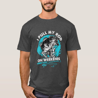 T-shirt Les Mens Je Tire Ma Bande Le Week-End Bass Fishing
