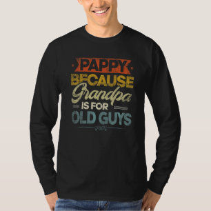 T-shirt Les Mens Pappy Parce Que Grand-Père Est Pour Les V