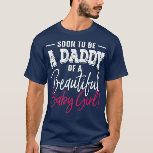 T-shirt Les Mens Seront Bientôt Un Papa Bébé Fille S'Atten