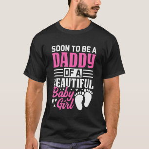 T-shirt Les Mens Seront Bientôt Un Papa D'Une Belle Bébée