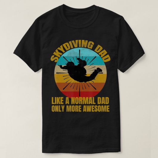 T-shirt Les Mens Skydiving Papa Comme Un Papa Normal Seule (Design devant)