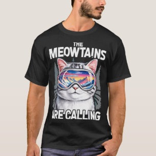 T-shirt Les Meowtains appellent humour d'amant de chat drô