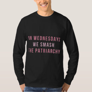 T-shirt Les mercredis, nous bafouons les droits des femmes