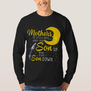 T-shirt Les Mères Des Petits Garçons Travaillent Du Fils A