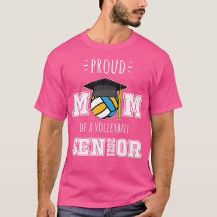 T-shirt Les Mères Graduation Fier Maman D'Un Senio Volleyb