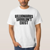 T-shirt Les milliardaires ne devraient pas exister (Devant)
