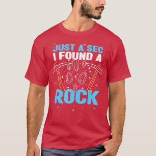 T-shirt Les Minéraux Ne Recueillent Qu'Un Sec J'Ai Trouvé