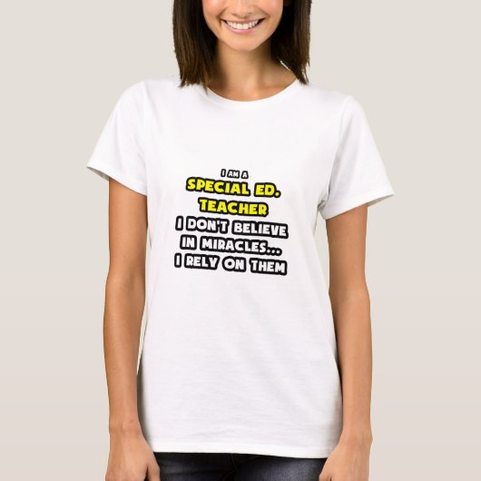 T-shirt Les Miracles et Enseignants spéciaux de l'éducatio (Devant)