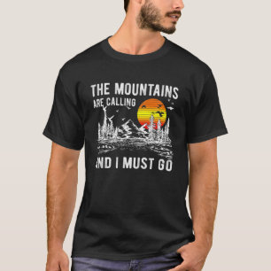 T-shirt Les Montagnes Appelent Je Dois Aller Camping Rando