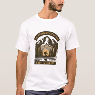 T-shirt Les Montagnes Appelent La Montagne