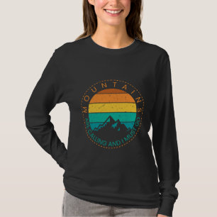 T-shirt Les montagnes appellent et je DOIS Y ALLER