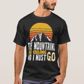 T-shirt Les Montagnes disent que je dois aller rétro Vinta