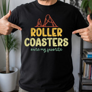 T-shirt Les montagnes russes sont mon plaisir préféré dans