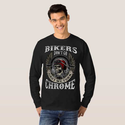 T-shirt Les motards ne Go Grey Nous Tournons Chrome Skull  (Devant entier)