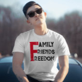 T-shirt Les mots : Familles amis liberté Funny