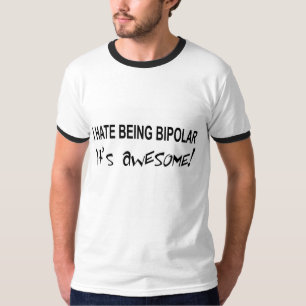 T-shirt Les mots "Je déteste être bipolaire, c'est géni