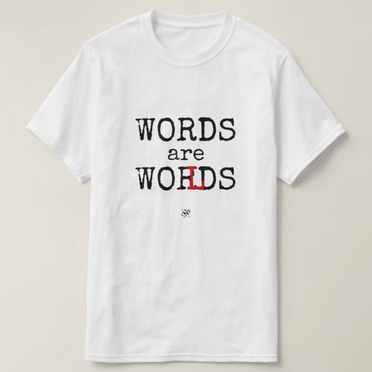 T-shirt Les mots sont des mondes ! (Design devant)