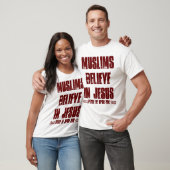 T-shirt Les musulmans croient en Jésus (le pbuh) (Unisexe)