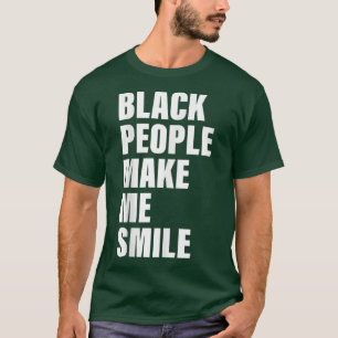 T-shirt Les Noirs me font sourire vêtement