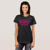 T-shirt Les OBJETS SONT DESSOUS PLUS GRANDS ALORS ILS (Devant entier)