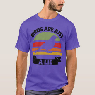 T-shirt Les Oiseaux Ne Sont Qu'Un Mensonge Conspiracyhéori
