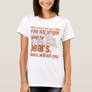 T-shirt Les ours de Snarky vous tueront