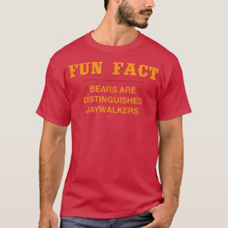 T-shirt Les ours sont honorés Jaywalkers Funny Animal Pun 