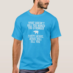 T-shirt Les ours vous tueront