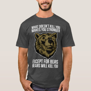 T-shirt Les ours vous tueront drôle