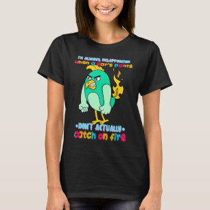 T-shirt Les pantalons de menteur n'attrapent pas le feu Hu
