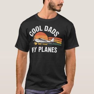 T-shirt Les papas cool pilotent des avions Drôle de papa p