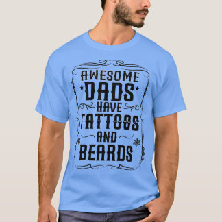 T-shirt Les papas fantastiques ont tatouages et barbes Cla