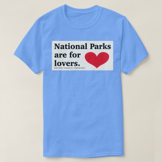 T-shirt Les parcs nationaux sont pour les amoureux autocol (Design devant)
