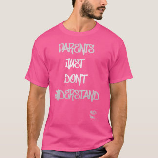T-shirt Les Parents Hip hop De La Vieille École Ne Compren