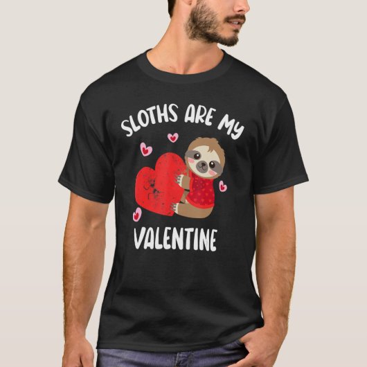 T-shirt Les paresseux sont mon Valentin drôle de la Saint- (Devant)