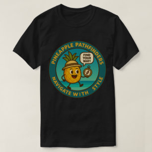 T-shirt Les Pathfinders D'Ananas Naviguent Avec Style