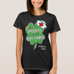 T-shirt Les Patients Sont Chanceux Charms Travailleur de s