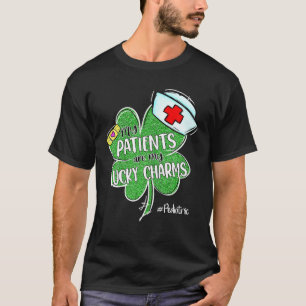 T-shirt Les patients sont mes charmes chanceux Infirmière