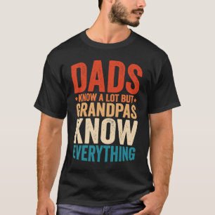 T-shirt Les Pères Connaissent Beaucoup, Mais Les Pères Sav