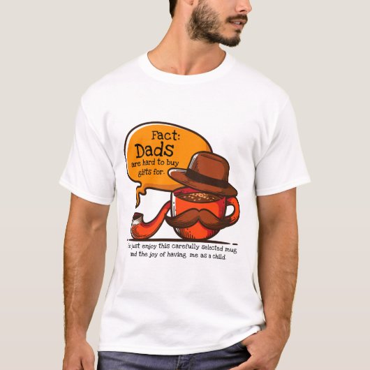 T-shirt Les Pères Ont Du Mal À Acheter Des Cadeaux Pour (Devant)