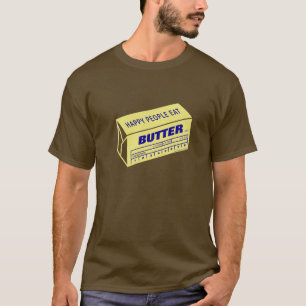 T-shirt Les personnes heureuses mangent du beurre (bleu)