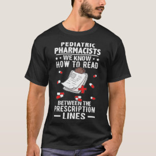 T-shirt Les Pharmaciens Pédiatriques Lisent Entre Les Pres