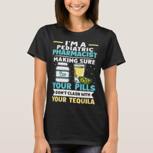 T-shirt Les pilules de pharmacie pédiatrique n'entrent pas