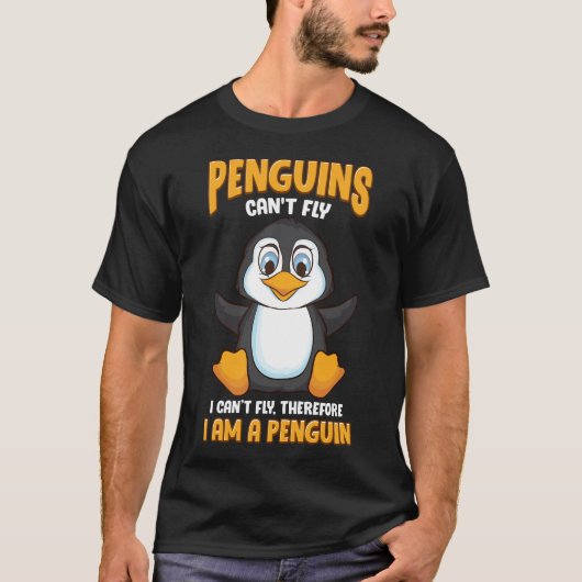 T-shirt Les pingouins ne peuvent pas voler et donc je suis (Devant)