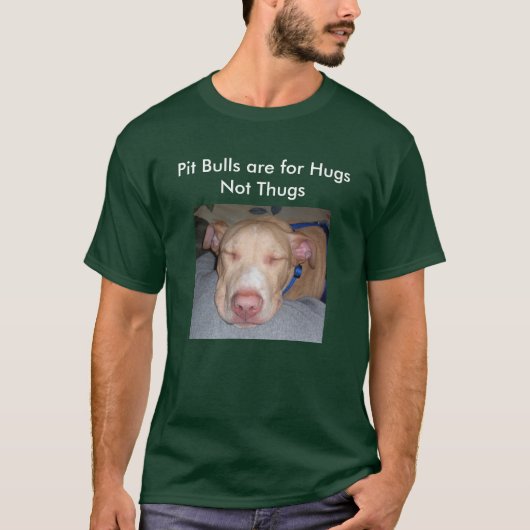 T-shirt Les pitbulls sont pour des voyous d'étreintes pas (Devant)