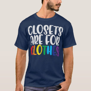 T-shirt Les placards sont pour les vêtements Drapeau arc-e
