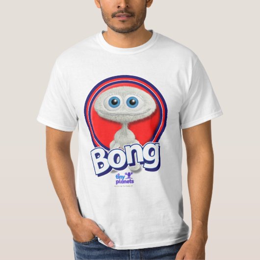 T-shirt Les planètes minuscules Bong - vous ce qui ? (Devant)